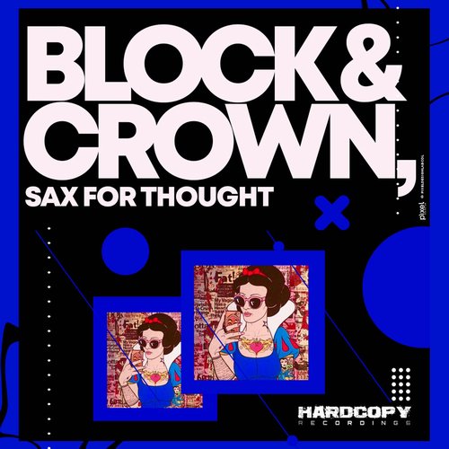 Block & Crown - SAX FOR THOUGHT [HARDC043]